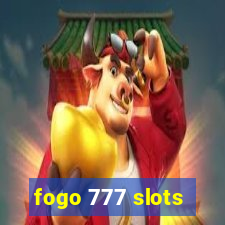 fogo 777 slots